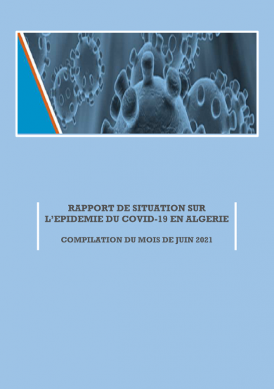 COMPILATION RAPPORTS DE SITUATION DU MOIS DE JUIN 2021